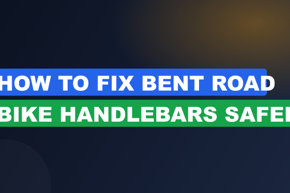 How to Fix Bent Road Bike Handlebars Safely